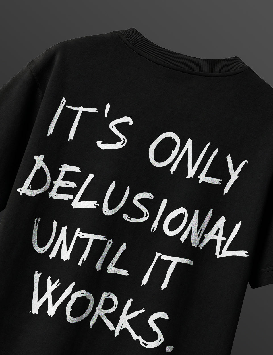 Delusional Oversized Tee