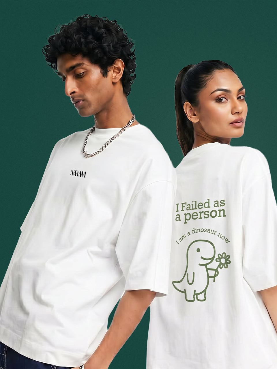 Naram I Failed as a person dinosaur tee man and woman styled together Indian streetwear brand